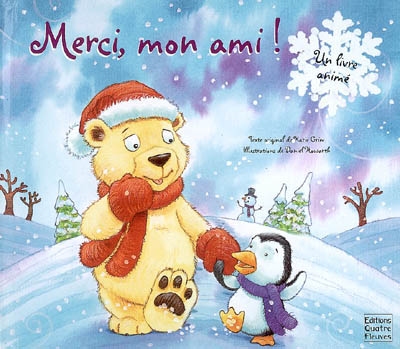 Merci, mon ami : un livre animé