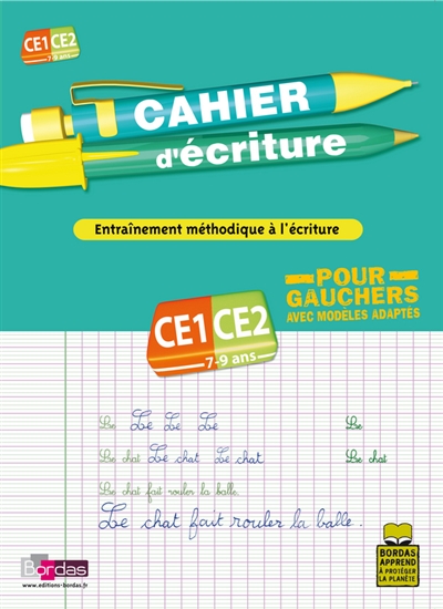 Cahier d'écriture, cours élémentaire, CE1-CE2, 7-9 ans : entraînement méthodique à l'écriture pour gauchers, avec modèles adaptés