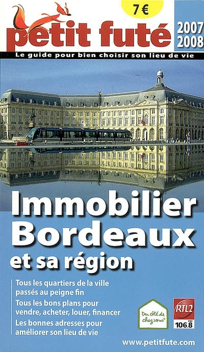 Immobilier Bordeaux et sa région : 2007-2008