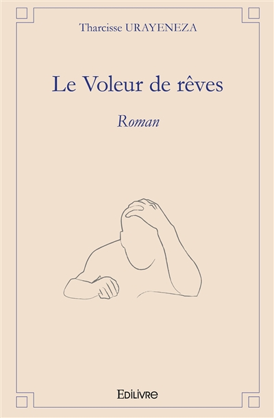 Le Voleur de rêves : Roman