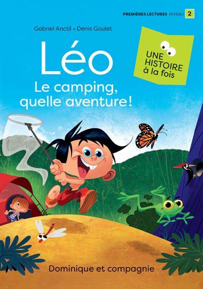 Léo : camping, quelle aventure!