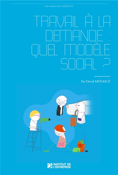 Travail à la demande : quel modèle social ?