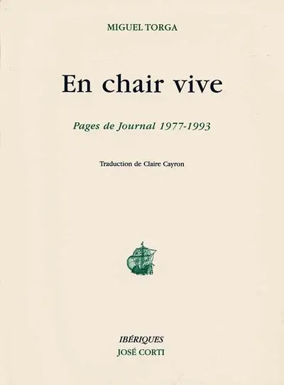 En chair vive : pages de Journal, 1977-1993