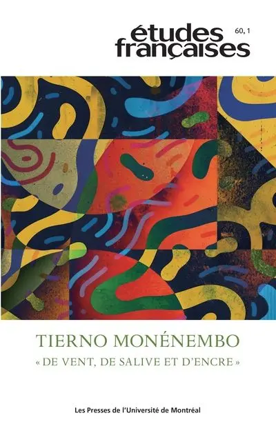 Tierno Monénembo : de vent, de salice et d'encre vol. 60 no. 1, 2024