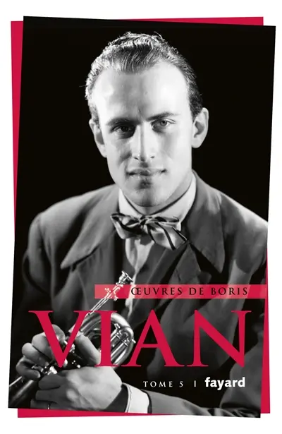 Oeuvres de Boris Vian. Vol. 5