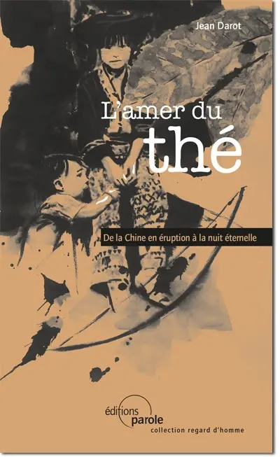 L'amer du thé : de la Chine en éruption à la nuit éternelle