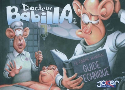 Docteur Babilla. Vol. 1