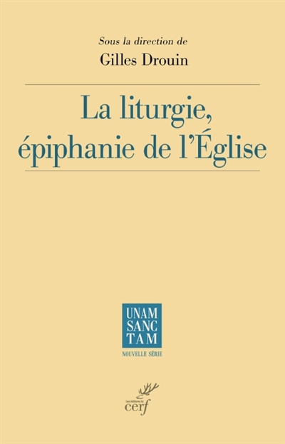 La liturgie, épiphanie de...
