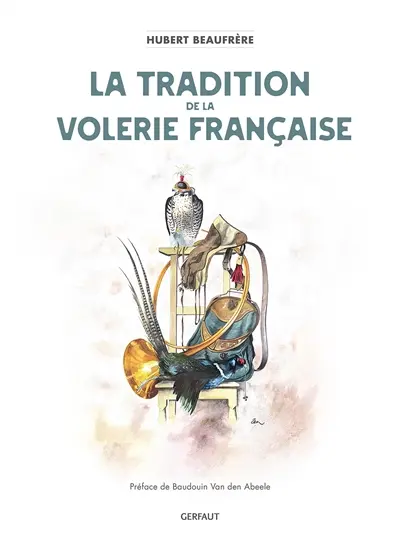La tradition de la volerie française