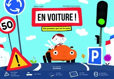 En voiture ! : mes premiers pas sur la route