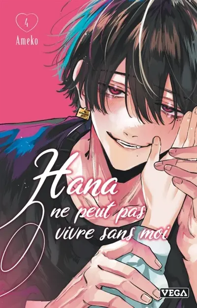 Hana ne peut pas vivre sans moi. Vol. 4