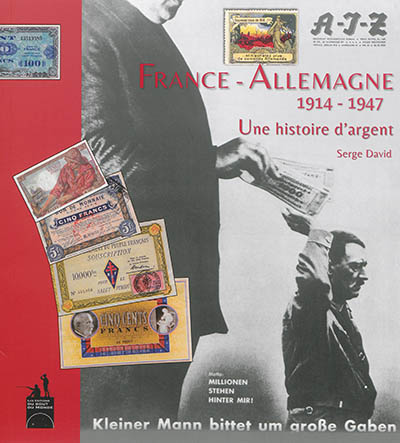 France-Allemagne, 1914-1947 : une histoire d'argent