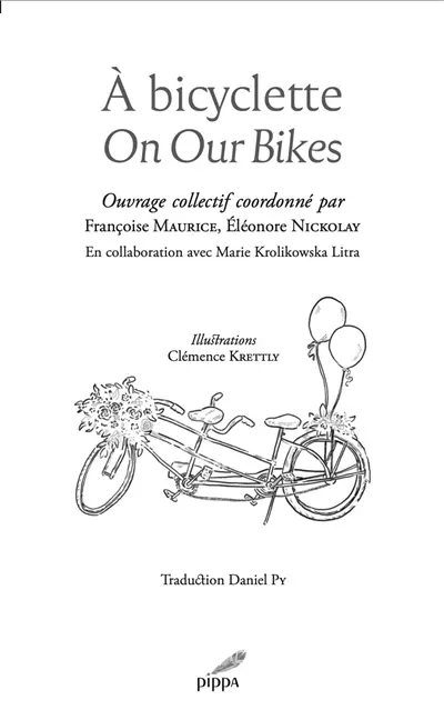 A bicyclette. On our bikes