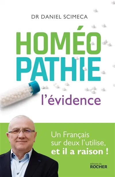 Homéopathie : l'évidence : un Français sur deux l'utilise et il a raison !