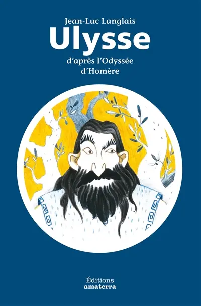 Ulysse : d'après l'Odyssée d'Homère