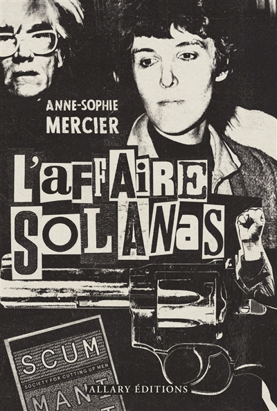 L'affaire Solanas : l'astre...