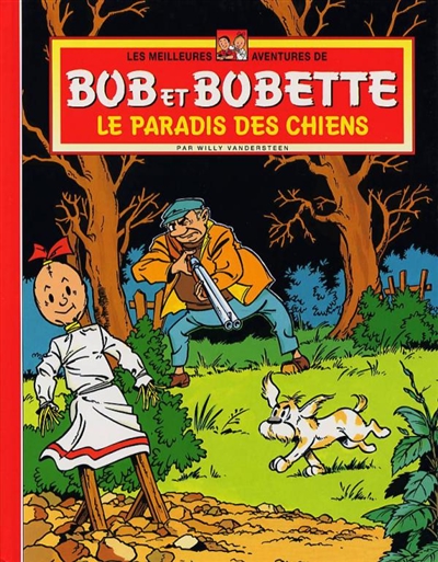 Les meilleures aventures de Bob et Bobette. Vol. 4. Le paradis des chiens