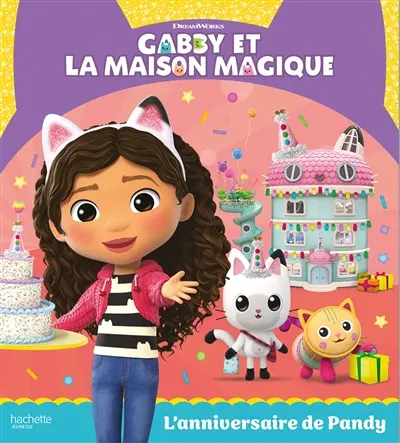 Gabby et la maison magique. L'anniversaire de Pandy