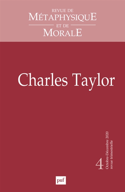 Revue de métaphysique et de morale, n° 4 (2020). Charles Taylor