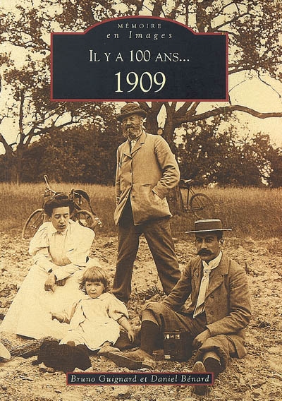 Il y a 100 ans... : 1909