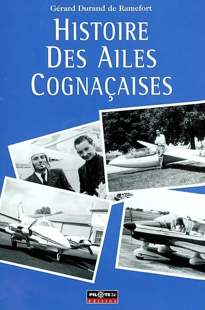 Histoire des ailes cognaçaises
