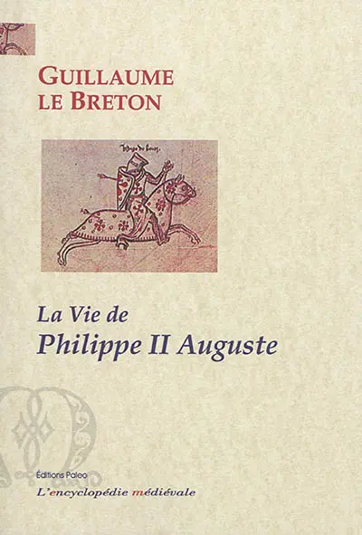 La vie de Philippe II Auguste