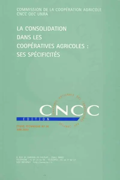 La consolidation dans les coopératives agricoles : ses spécificités