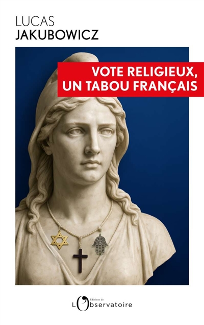 Vote religieux, un tabou français