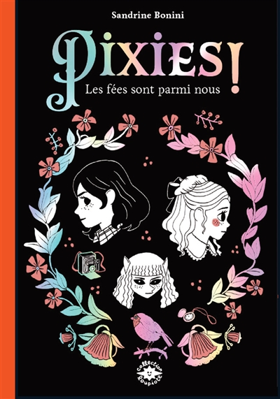 Pixies ! : les fées sont...