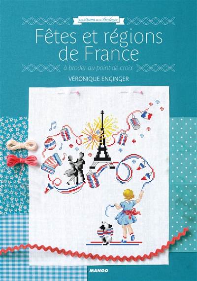 Fêtes et régions de France...