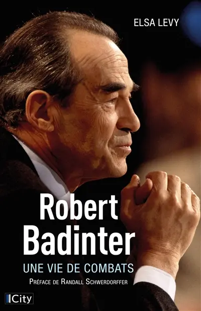 Robert Badinter : une vie de combats