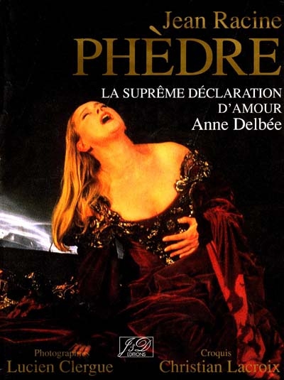 Phèdre, Jean Racine : la suprême déclaration d'amour