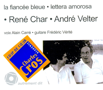 La fiancée bleue. Lettera amorosa
