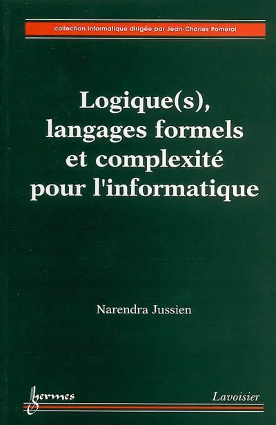 Logique(s), langages formels et complexité pour l'informatique