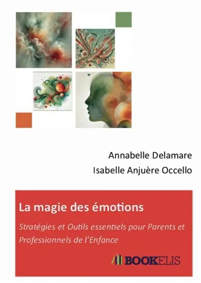 La magie des émotions