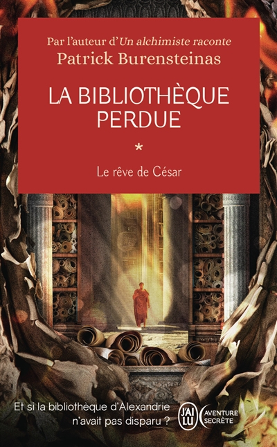 la bibliothèque perdue : le rêve de césar