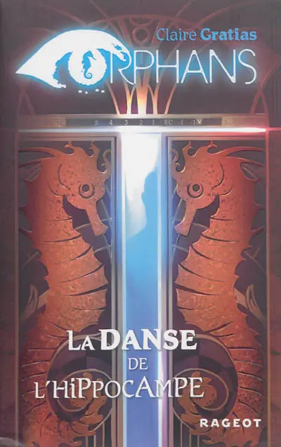 Orphans. Vol. 2. La danse de l'hippocampe