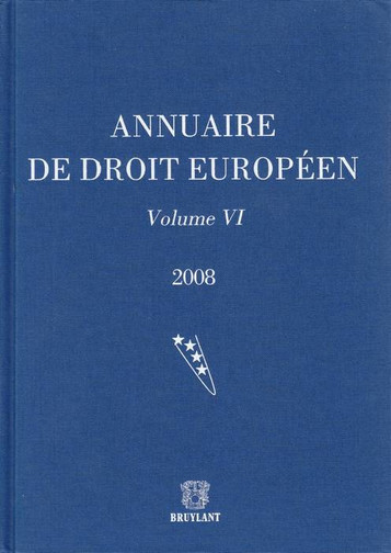Annuaire de droit européen. Vol. 6. 2008