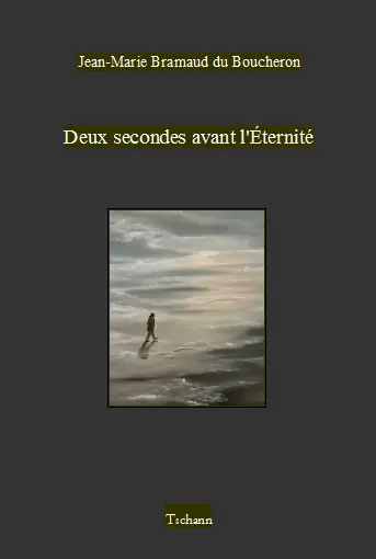 Deux secondes avant l'éternité