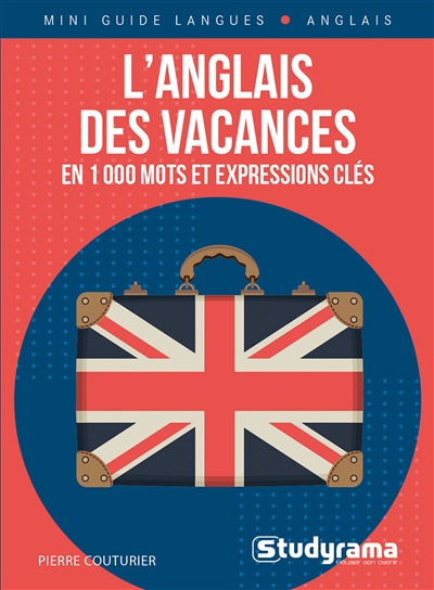 L'anglais des vacances : en...