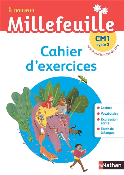 Le nouveau Millefeuille CM1, cycle 3 : cahier d'exercices : programmes modifiés 2018