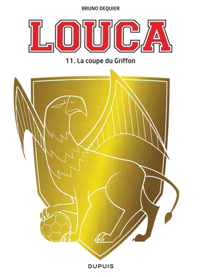 louca. vol. 11. la coupe du griffon