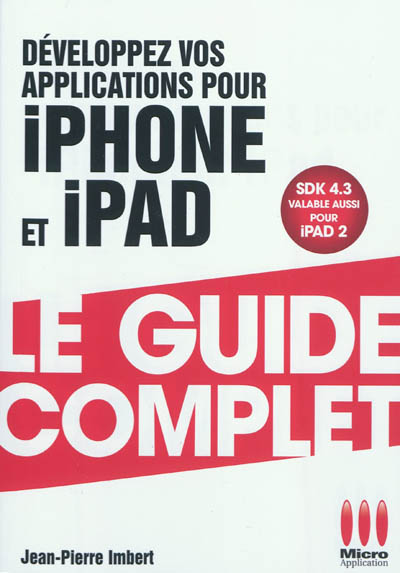 Développez vos applications pour iPhone et iPad : SDK 4.3 valable aussi pour iPad 2