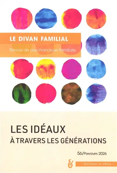 Divan familial (Le), n° 56. Les idéaux à travers les générations