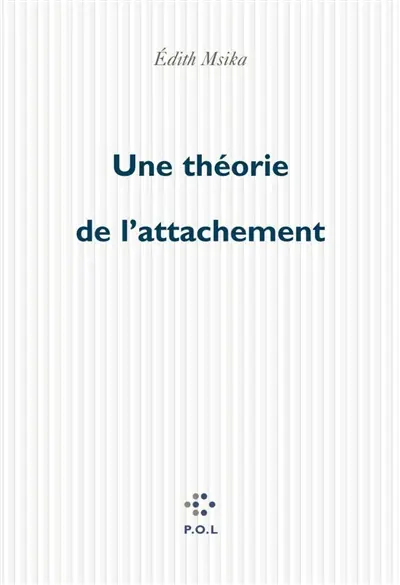 Une théorie de l'attachement