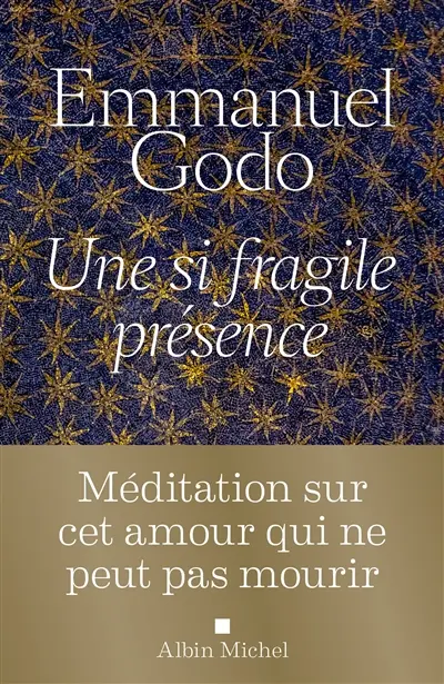 Une si fragile présence Une si fragile présence