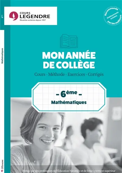 Mon année de mathématiques 6e : cours, méthode, exercices, corrigés