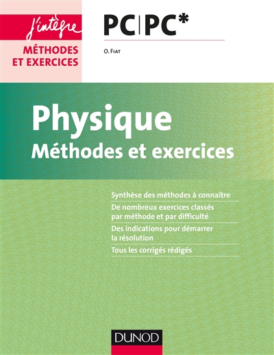 Physique : méthodes et exercices : PC, PC*