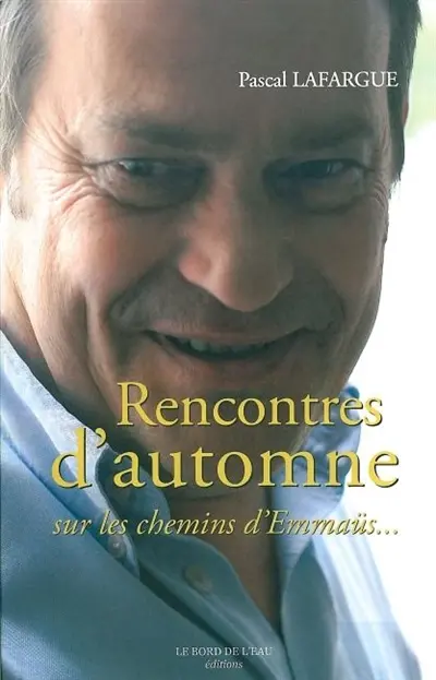 Rencontres d'automne, sur les chemins d'Emmaüs
