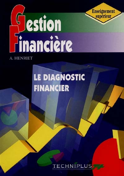 Le diagnostic financier : gestion financière